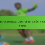 featured-image-centrocampista-control-del-balon-vision-pases