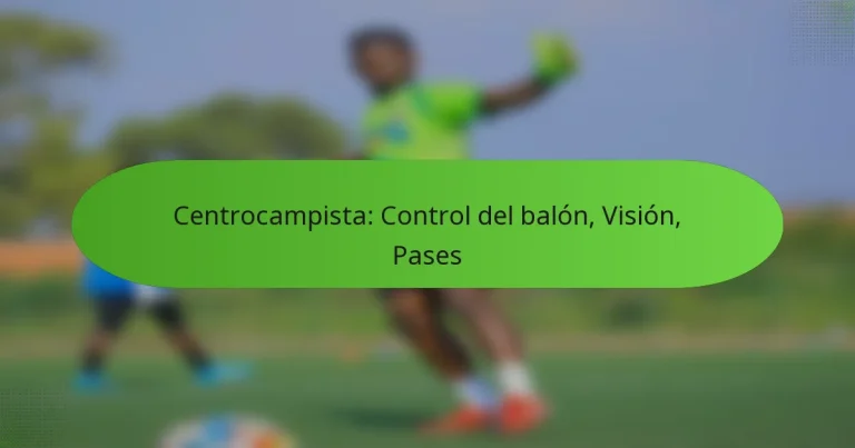 featured-image-centrocampista-control-del-balon-vision-pases