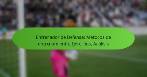 featured-image-entrenador-de-defensa-metodos-de-entrenamiento-ejercicios-analisis